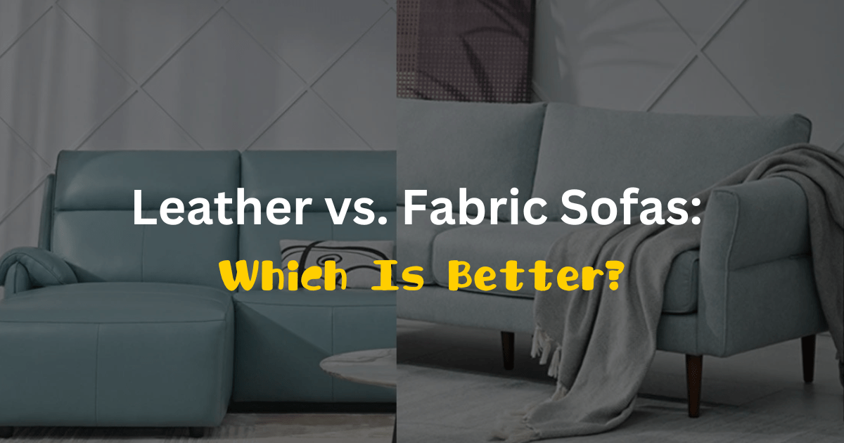 Leather Vs. Fabric Sofas: Which Is Better? - Nostaloft