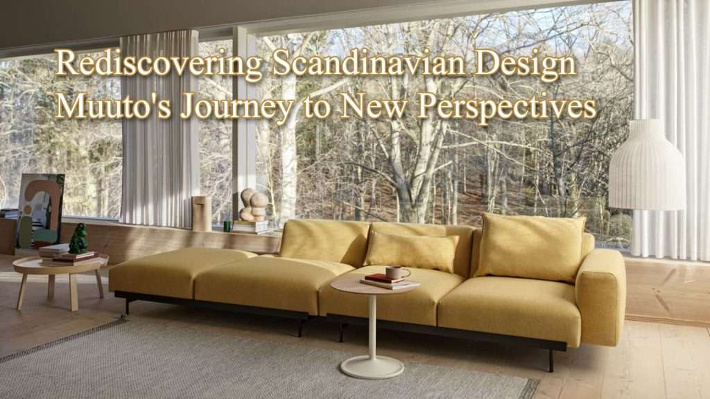 Muuto Sofa Sets: Embracing Scandinavian Design Elegance